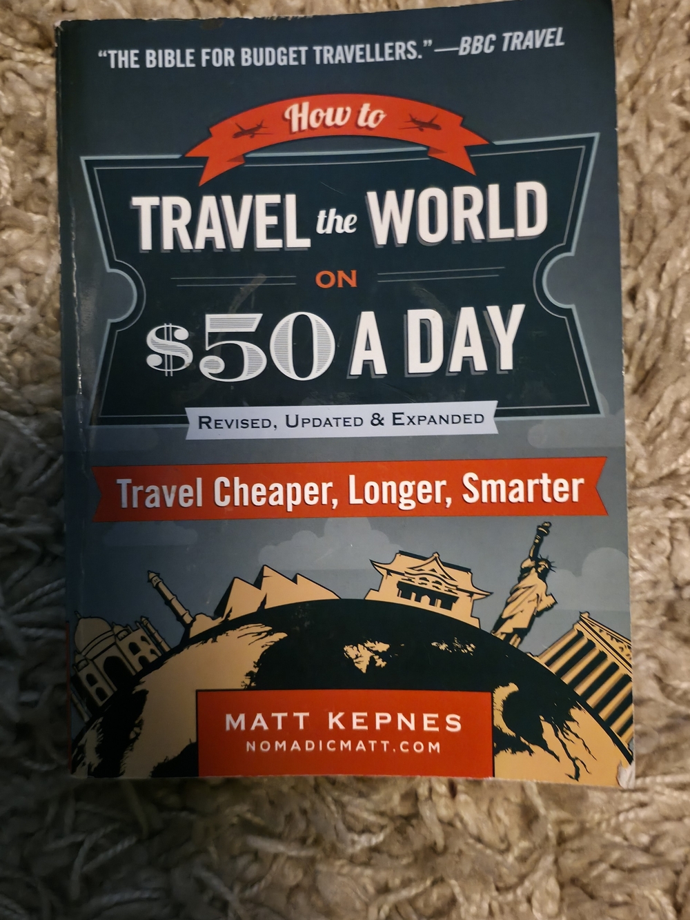 4/$25 Deal! How to Travel the World on $50 a Day by Matt Kepnes